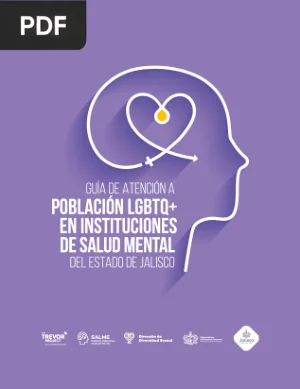 Guía de Atención a Población LGBTQ+ en las Instituciones de Salud Mental