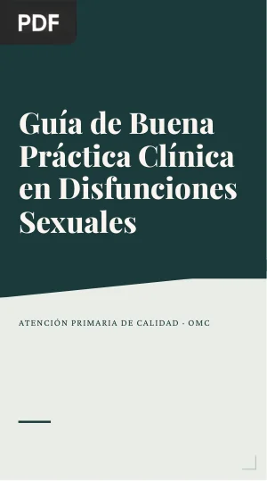 Guía de Buena Práctica Clínica en Disfunciones Sexuales