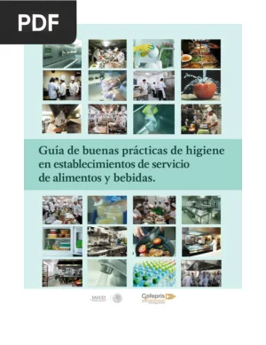 Guía de Buenas Prácticas de Higiene en Establecimientos de Servicio de Alimentos y Bebidas