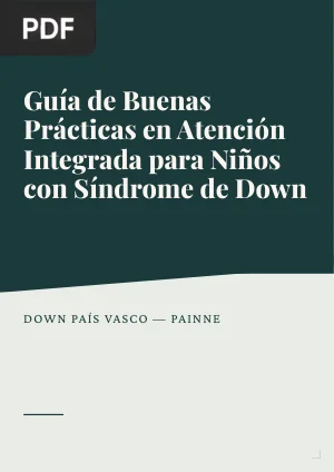 Guía de Buenas Prácticas en Atención Integrada para Niños con Síndrome de Down