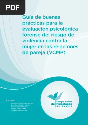Guía de Buenas Prácticas para la Evaluación Forense del Riesgo de Violencia en la Pareja