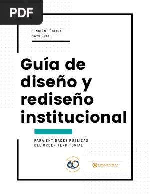 Guía de diseño y rediseño institucional para entidades públicas