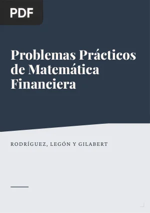 Guía de problemas prácticos y casos de matemática financiera aplicada