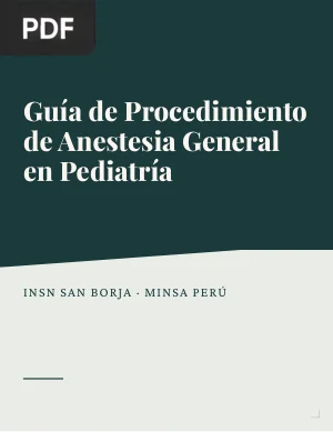 Guía de Procedimiento de Anestesia General en Pediatría
