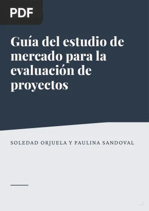 Guía del estudio de mercado para la evaluación de proyectos