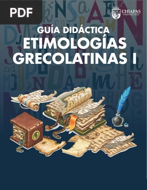 Guía Didactica. Etimologías Grecolatinas I