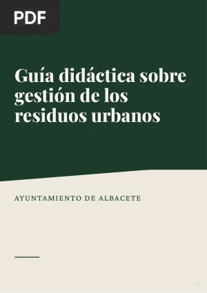 Guía didáctica sobre gestión de los residuos urbanos