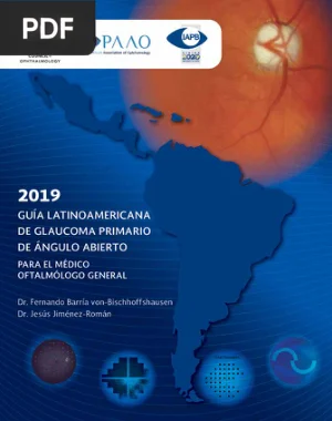 Guía Latinoamericana de Glaucoma Primario de Ángulo Abierto