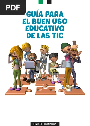 Guía para el Buen uso Educativo de las Tic