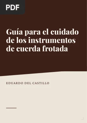 Guía para el cuidado de los instrumentos de cuerda frotada