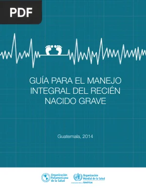 Guía para el manejo integral del recién nacido grave
