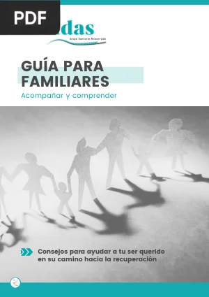 Guía para familiares: acompañar y comprender