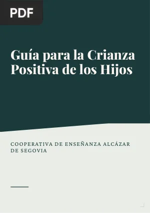 Guía para la crianza positiva de los hijos