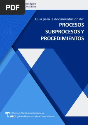 Guía para la documentación de procesos, subprocesos y procedimientos
