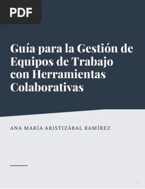 Guía para la Gestión de Equipos de Trabajo con Herramientas Colaborativas
