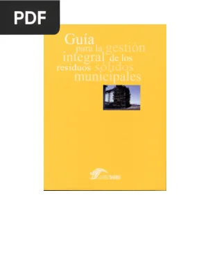 Guía para la Gestión Integral de los Residuos Sólidos Municipales