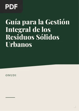 Guía para la Gestión Integral de los Residuos Sólidos Urbanos