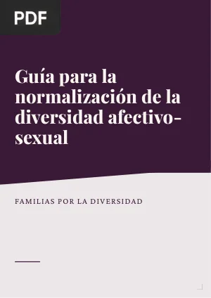 Guía para la normalización de la diversidad afectivo-sexual en los centros educativos y en las familias