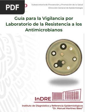 Guía para la Vigilancia por Laboratorio de la Resistencia a los Antimicrobianos