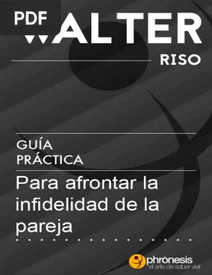 Guía Práctica para Afrontar la Infidelidad de la Pareja