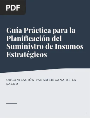 Guía práctica para la planificación de la gestión del suministro de insumos estratégicos