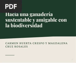 Hacia una ganadería sustentable y amigable con la biodiversidad