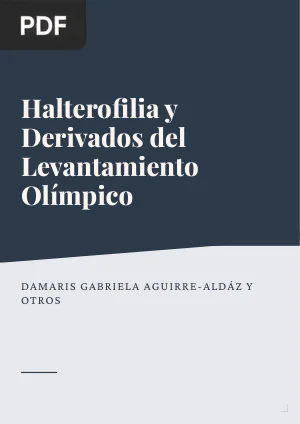 Halterofilia y derivados del levantamiento olímpico para el desarrollo del rendimiento deportivo