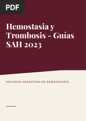 Hemostasia y Trombosis - Guías SAH 2023