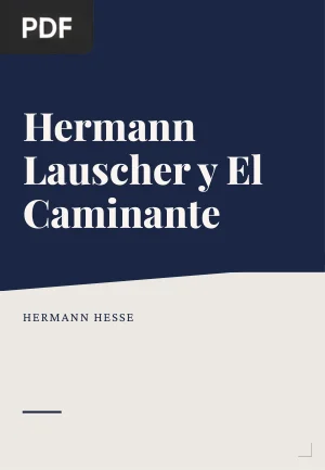 Hermann Lauscher y El Caminante