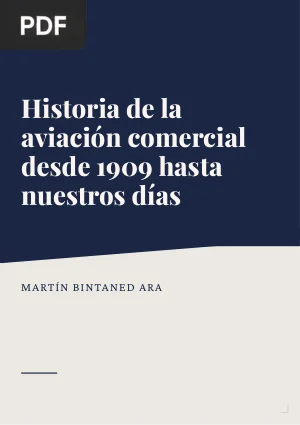 Historia de la aviación comercial desde 1909 hasta nuestros días