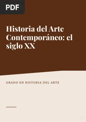 Historia del Arte Contemporáneo: el siglo XX