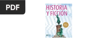 Historia y Ficción - Colección Narrativas