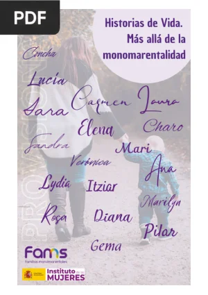 Historias de vida. Más allá de la monomarentalidad