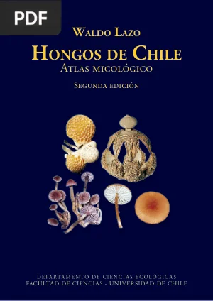 Hongos de Chile: atlas micológico
