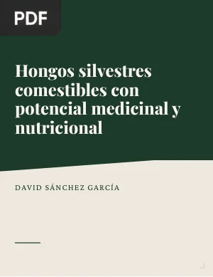 Hongos silvestres comestibles con potencial medicinal y nutricional