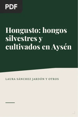 Hongusto: hongos silvestres y cultivados en Aysén