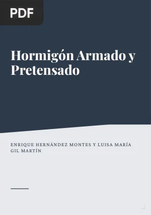 Hormigón Armado y Pretensado: Concreto Reforzado y Preesforzado