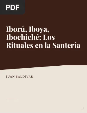 Iború, Iboya, Ibochiché: los rituales en la santería