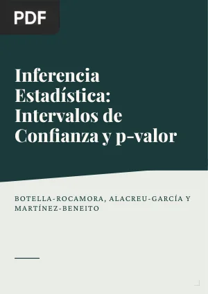 Inferencia Estadística: Intervalos de Confianza y p-valor