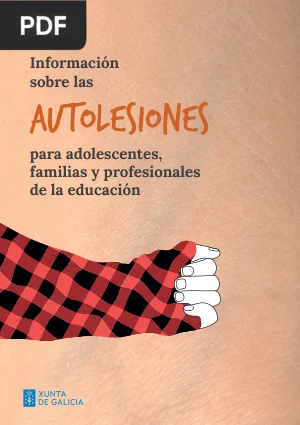 Información sobre las autolesiones para adolescentes, familias y profesionales de la educación
