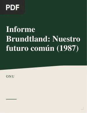 Informe Brundtland: Nuestro futuro común (1987)