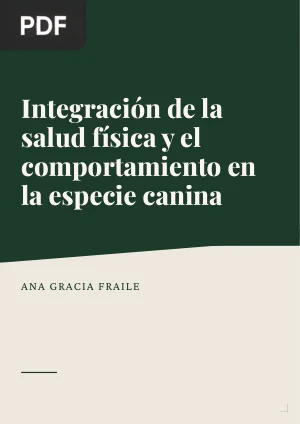 Integración de la salud física y el comportamiento en la especie canina