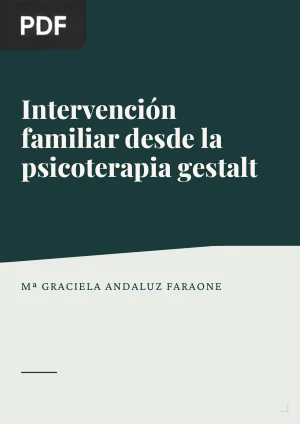 Intervención familiar desde la psicoterapia gestalt