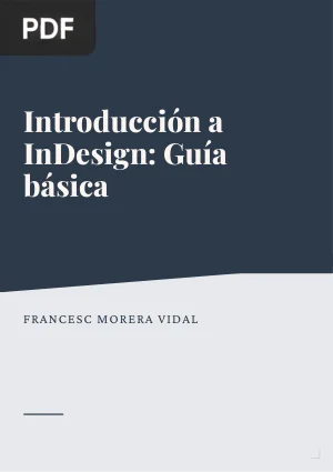 Introducción a InDesign: Guía básica