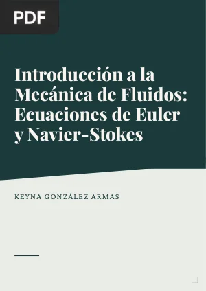 Introducción a la Mecánica de Fluidos: Ecuaciones de Euler y Navier-Stokes