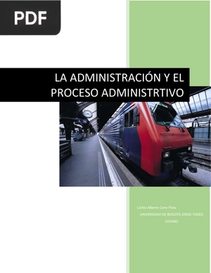La administración y el proceso administrtivo
