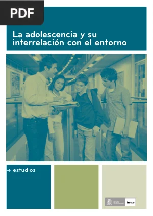 La adolescencia y su interrelación con el entorno