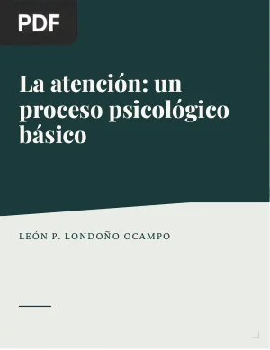 La atención: un proceso psicológico básico