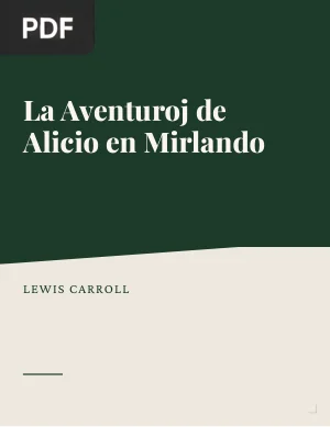 La Aventuroj de Alicio en Mirlando (Alicia en el país de las maravillas)