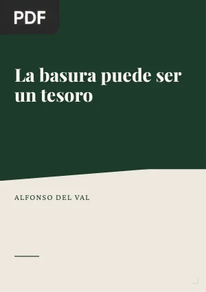 La basura puede ser un tesoro